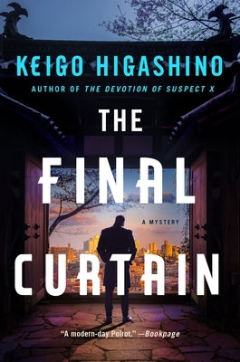 The Final Curtain: A Mystery by Higashino, Keigo