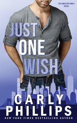 Just One Wish by Phillips, Carly
