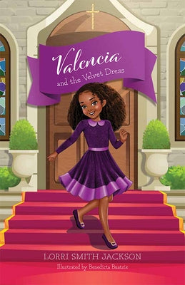 Valencia and the Velvet Dress by Jackson, Lorri