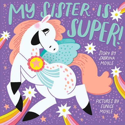 My Sister Is Super! (a Hello!lucky Book) by Hello!lucky