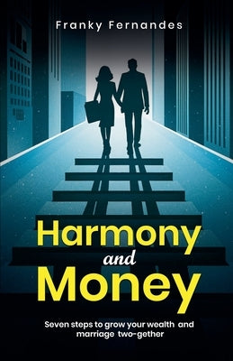 Harmony and Money by Fernandes, Franky