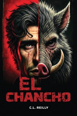 El Chancho by L. Reilly, Christopher