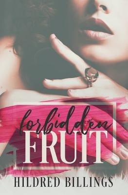 Forbidden Fruit by Billings, Hildred