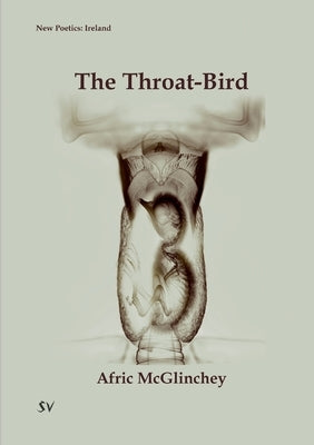 The Throat-Bird by McGlinchey, Afric