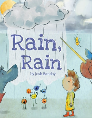 Rain, Rain by Banday, Josh