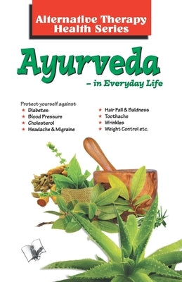 Ayurveda by Khatri, Vikas