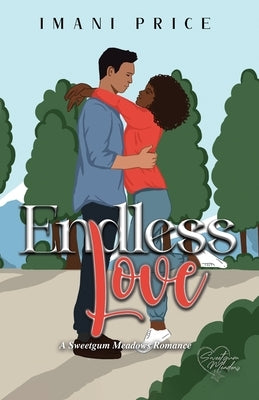 Endless Love: An African American AMBW Romance Standalone by Price, Imani
