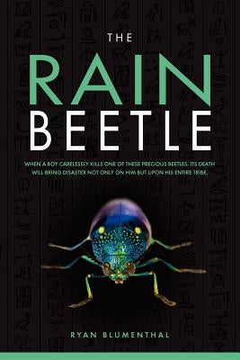 The Rain Beetle by Blumenthal, Ryan