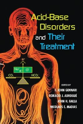 Acid-Base Disorders and Their Treatment by Gennari, F. John