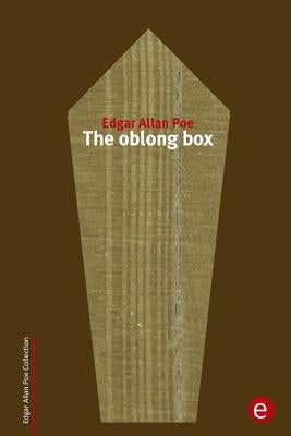 The oblong box by Poe, Edgar Allan