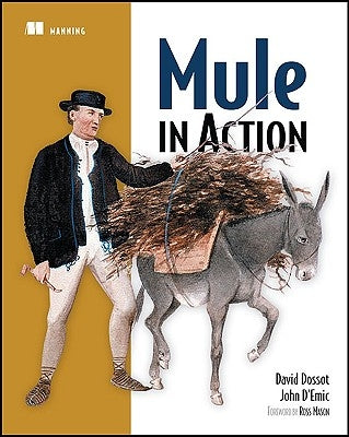 Mule in Action by Dossot, David