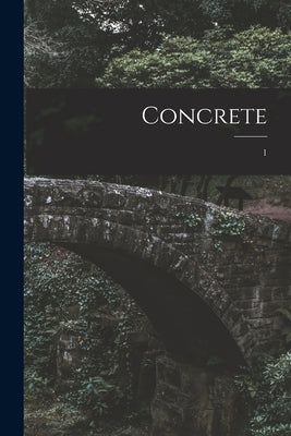 Concrete; 1 by Anonymous