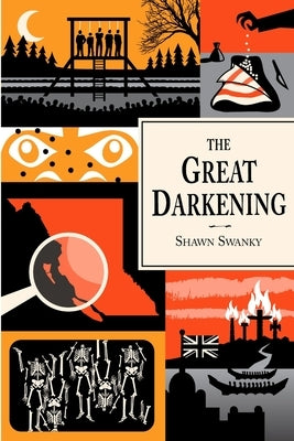 The Great Darkening by Swanky, Shawn