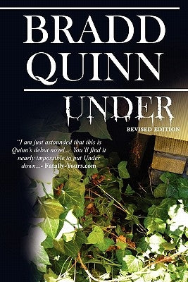 Under: Revised Edition by Quinn, Bradd