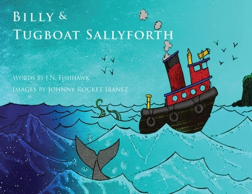 Billy & Tugboat Sallyforth by Fishhawk, Jn
