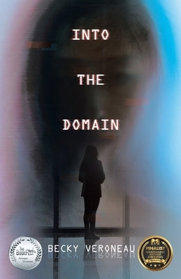 Into The Domain by Veroneau, Becky