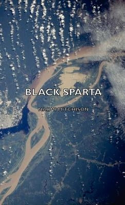Black Sparta by Mitchison, Naomi