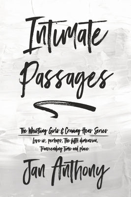 Intimate Passages by Anthony, Jan