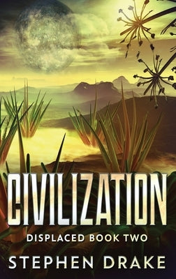 Civilization by Drake, Stephen