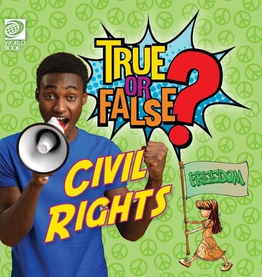 True or False? Civil Rights by de la Rosa, Jeff