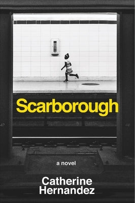 Scarborough by Hernandez, Catherine
