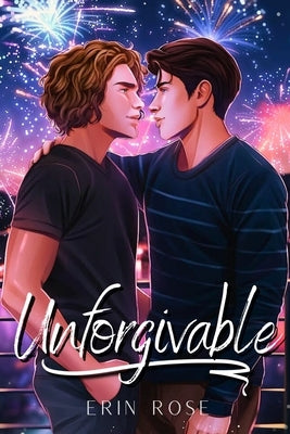 Unforgivable Special Edition by Rose, Erin