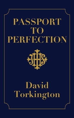 Passport to Perfection (Hardback) by Torkington, David