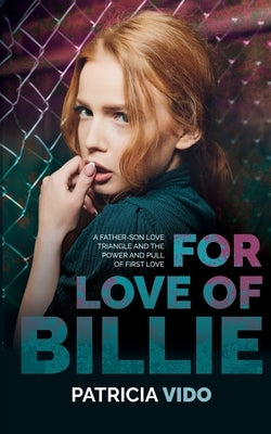 For Love of Billie by Vido, Patricia
