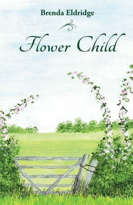 Flower Child by Eldridge, Brenda