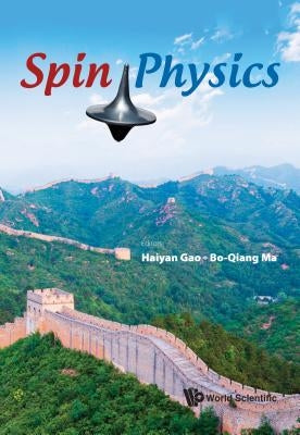 Spin Physics (Spin2014) by Gao Haiyan