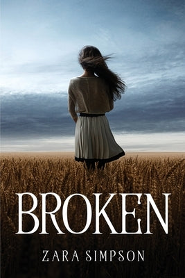 Broken by Zara Simpson