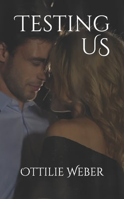 Testing US by Weber, Ottilie