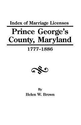 Index PR.George's Co.MD 1777-1886 by Brown, Helen W.