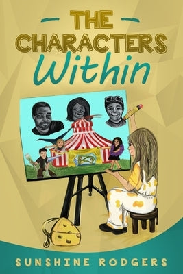 The Characters Within by Rodgers, Sunshine