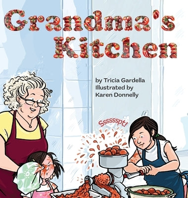 Grandma's Kitchen by Gardella, Tricia