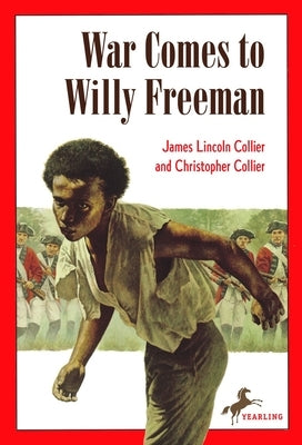 War Comes to Willy Freeman by Collier, James Lincoln