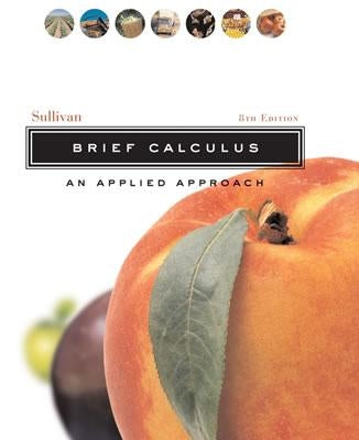 Brief Calculus: An Applied Approach by Sullivan, Michael