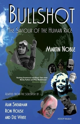 Bullshot by Noble, Martin