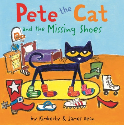 Pete the Cat and the Missing Shoes by Dean, James