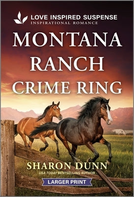 Montana Ranch Crime Ring by Dunn, Sharon