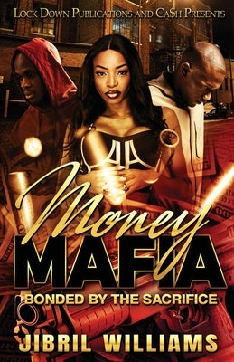 Money Mafia by Williams, Jibril
