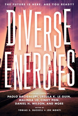 Diverse Energies by Buckell, Tobias