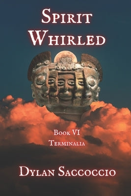 Spirit Whirled: Terminalia by Saccoccio, Dylan