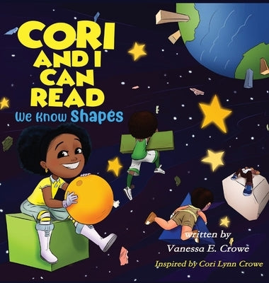 Cori and I Can Read: We Know Shapes by Crowe, Vanessa E.
