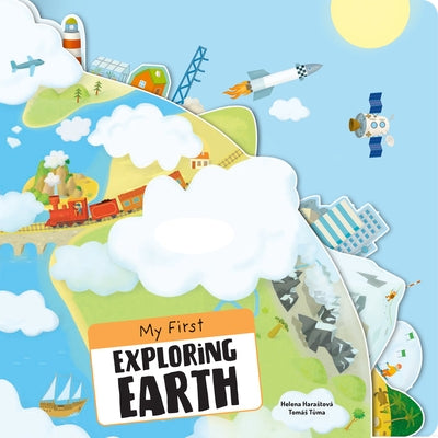 My First Exploring Earth by Harastova, Helena
