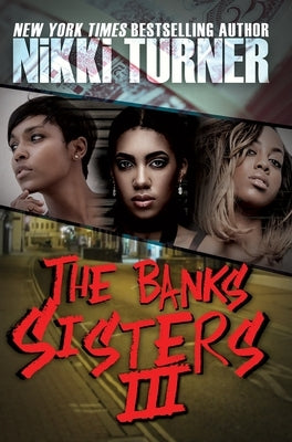 The Banks Sisters 3 by Turner, Nikki