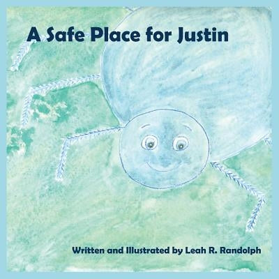 A Safe Place for Justin by Randolph, Leah R.