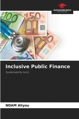 Inclusive Public Finance by Aliyou, Ndam