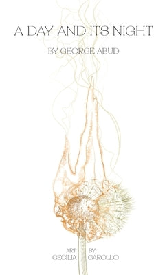 A Day and Its Night by Abud, George