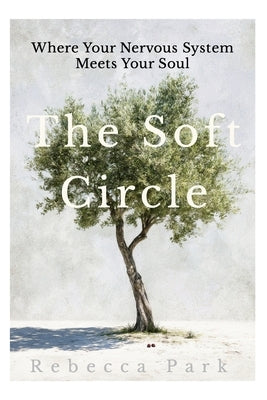 The Soft Circle by Park